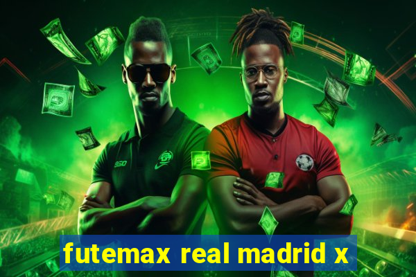 futemax real madrid x